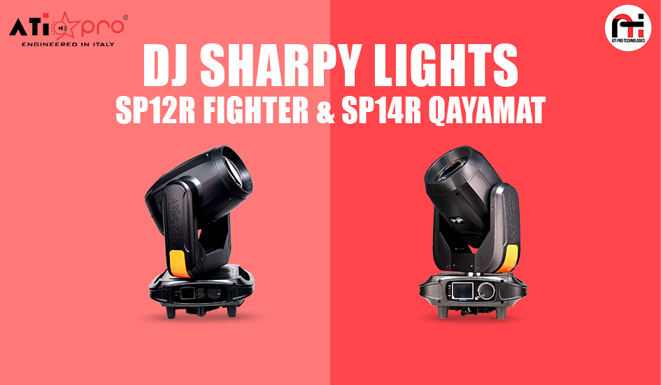 ATI Pro DJ Sharpy Lights SP12R Fighter and SP14R Qayamat