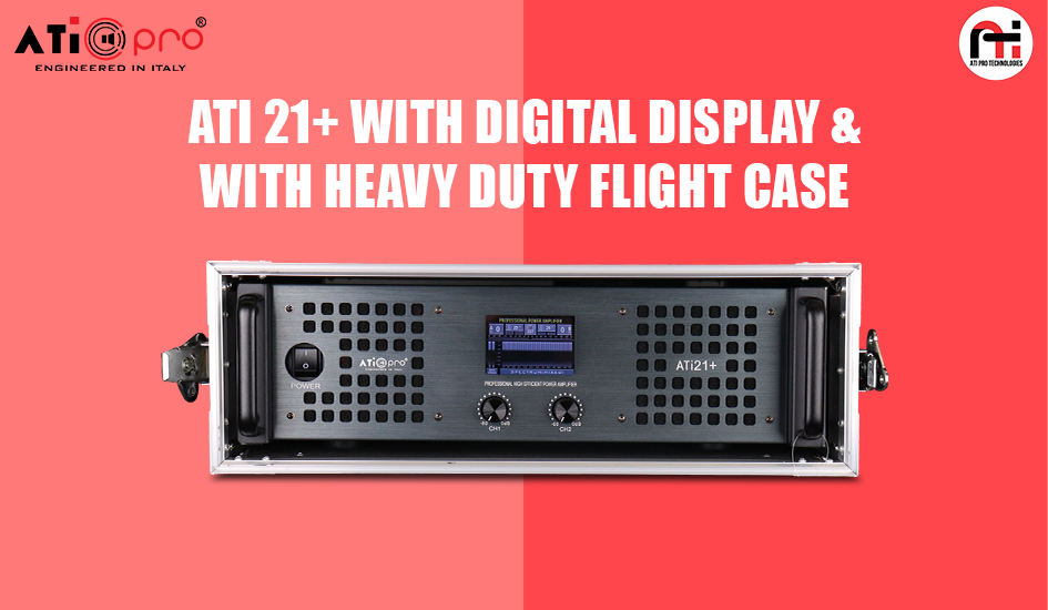 DJ Amplifier Model ATI 21+ With Digital Display & With Heavy Duty Flight Case