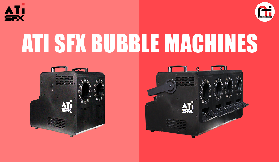 ATI SFX Bubble Machines