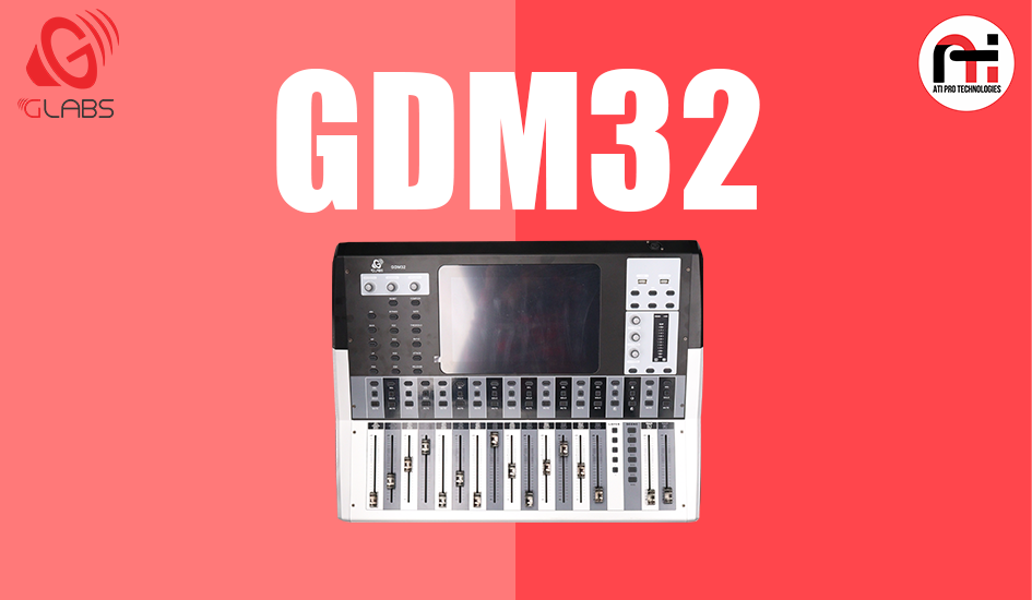Introducing GDM32: GLABS 32-Channel Digital Live Mixer for Next-Gen Sound Control