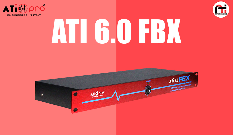 Introducing ATI 6.0 FBX: Smart Sound Processor for Professional Audio Systems
