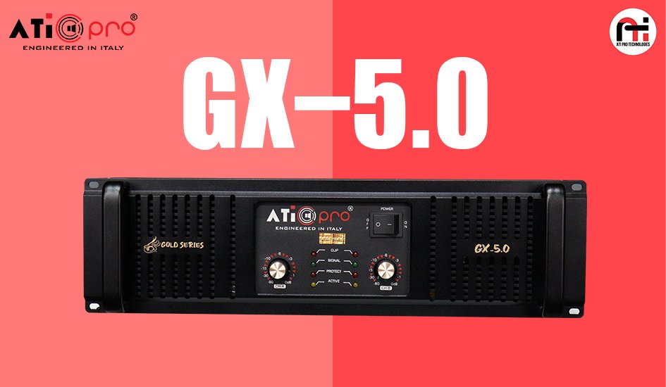 Introducing ATI GX-5.0 Gold Series: 2200 Watt DJ Amplifier Built for Ultimate Sound Power