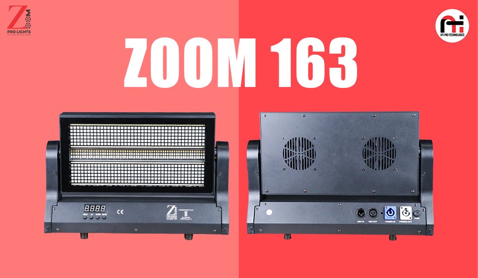Experience Ultra-Fast Strobe Light Effects with the Newly Launched ZOOM 163