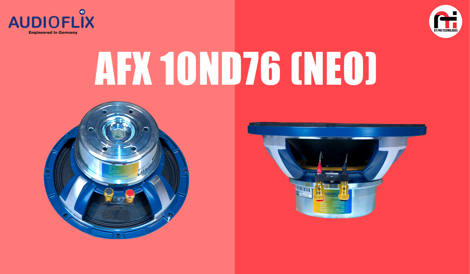 New Launch: Audioflix AFX 10ND76 (NEO) 10 Inch 450 Watt DJ Speaker at an Affordable Price