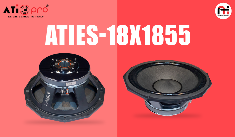 Why ATIPRO ATIES-18X1855 is the Best 18 Inch DJ Speaker for Powerful Bass