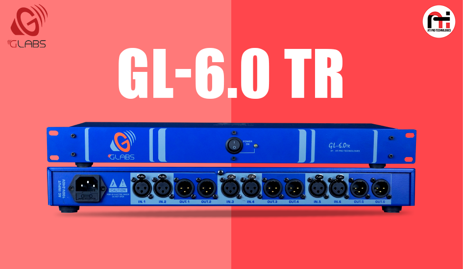 GLABS GL-6.0 TR Feedback Features, Specifications & Performance Guide
